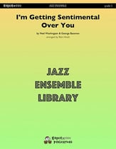 I'm Getting Sentimental Over You Jazz Ensemble sheet music cover